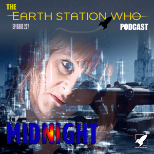 Earth Station Who Ep 227