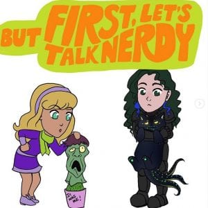 But First Let's Talk Nerdy 18