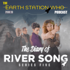 Earth Station Who Ep 260