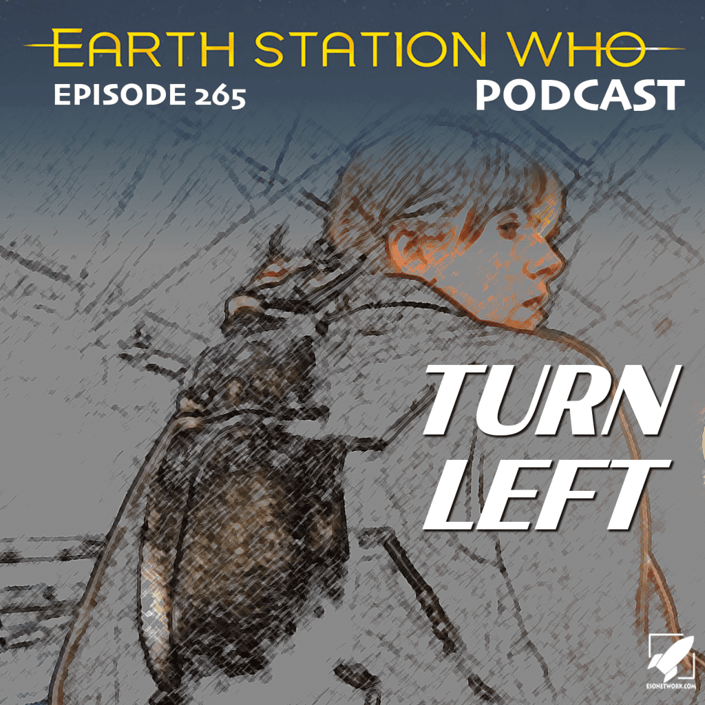 Earth Station Who - Turn Left - The ESO Network
