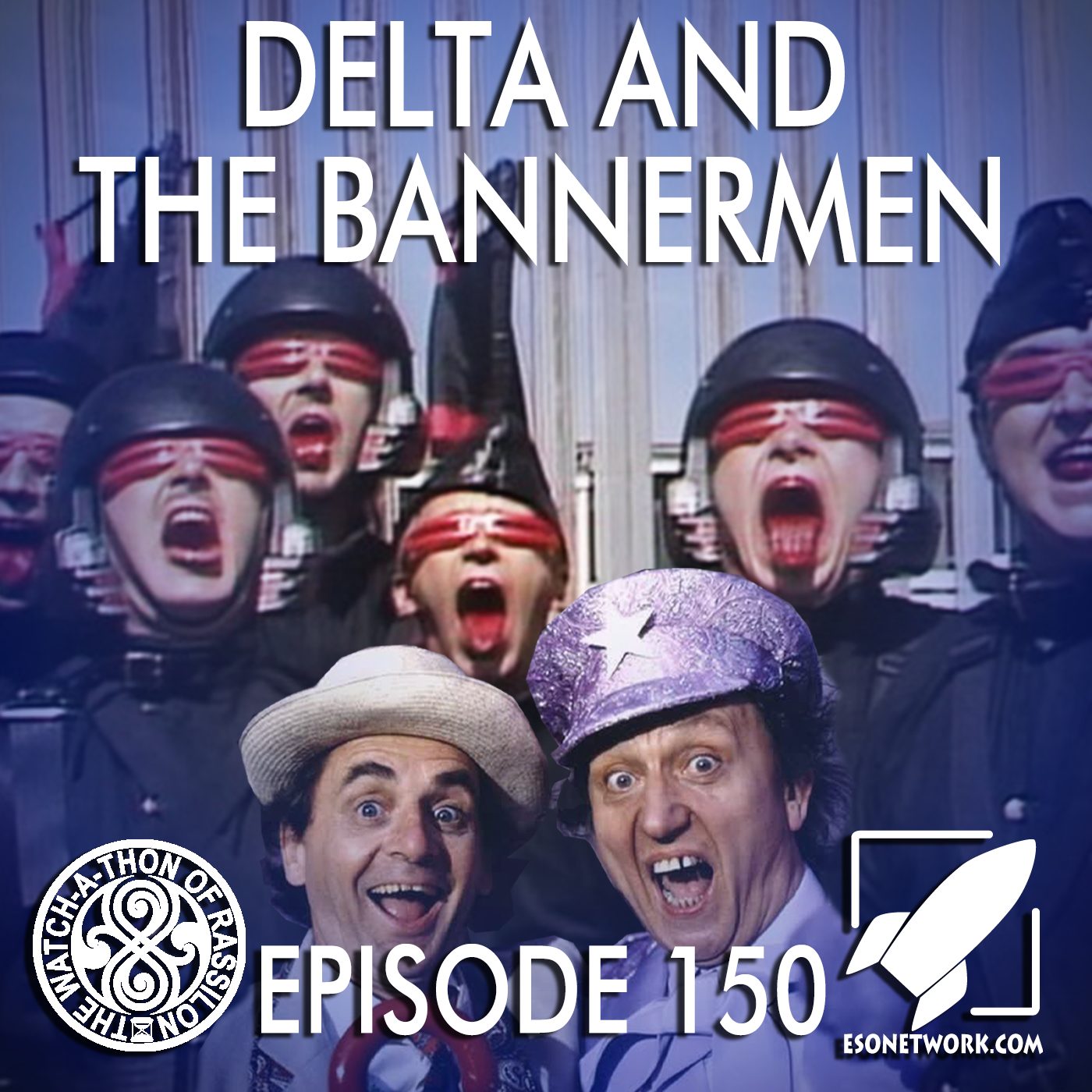 The Watch-A-Thon of Rassilon: Episode 150: Delta and the Bannermen