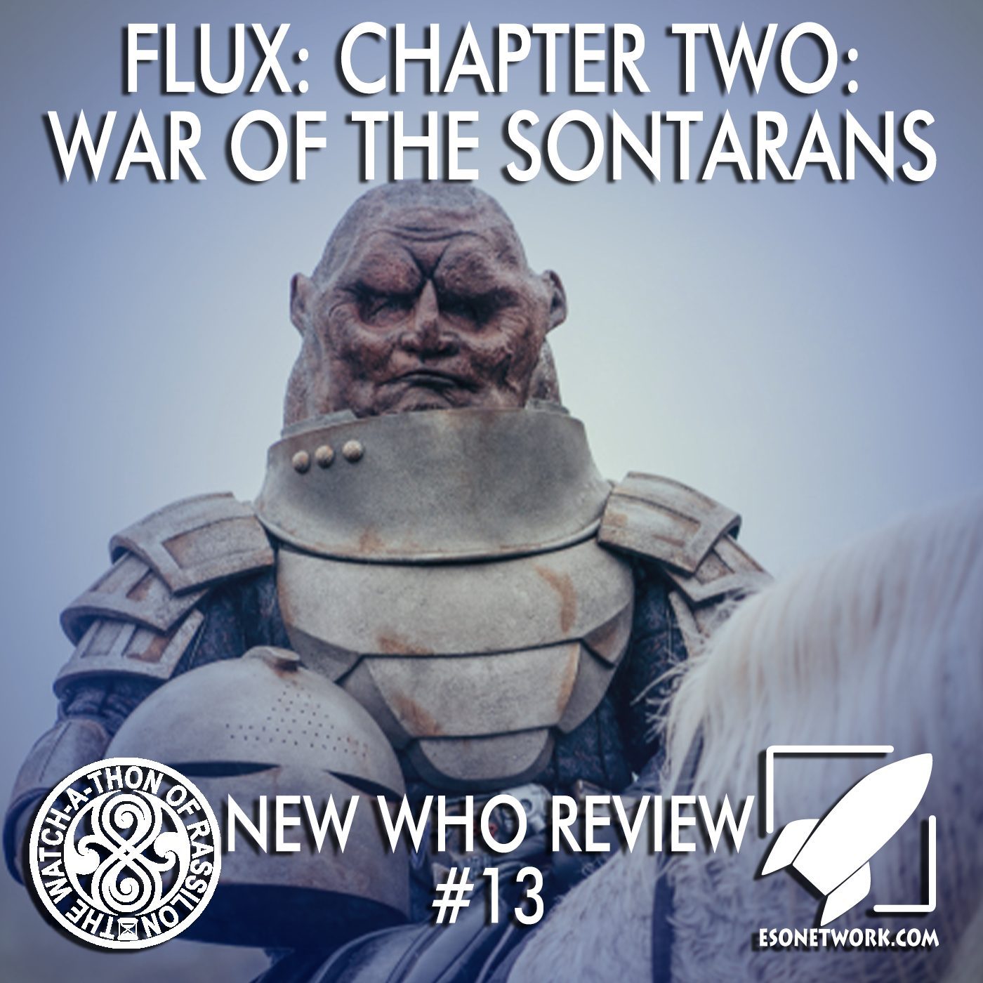 The Watch-A-Thon of Rassilon: Holiday Special #2: Flux: War of the Sontarans