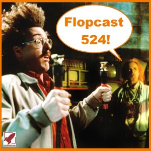 Flopcast 524 Weird Al and Philo in UHF