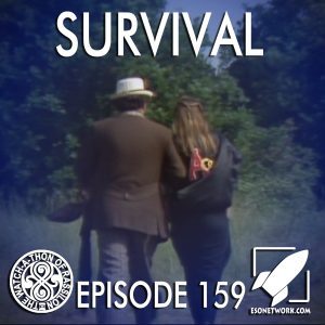 The Watch-A-Thon of Rassilon: Episode 159: Survival