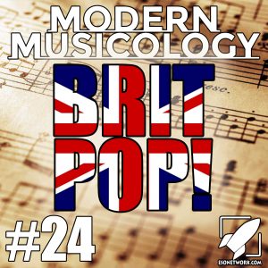 MM#24 - BritPop