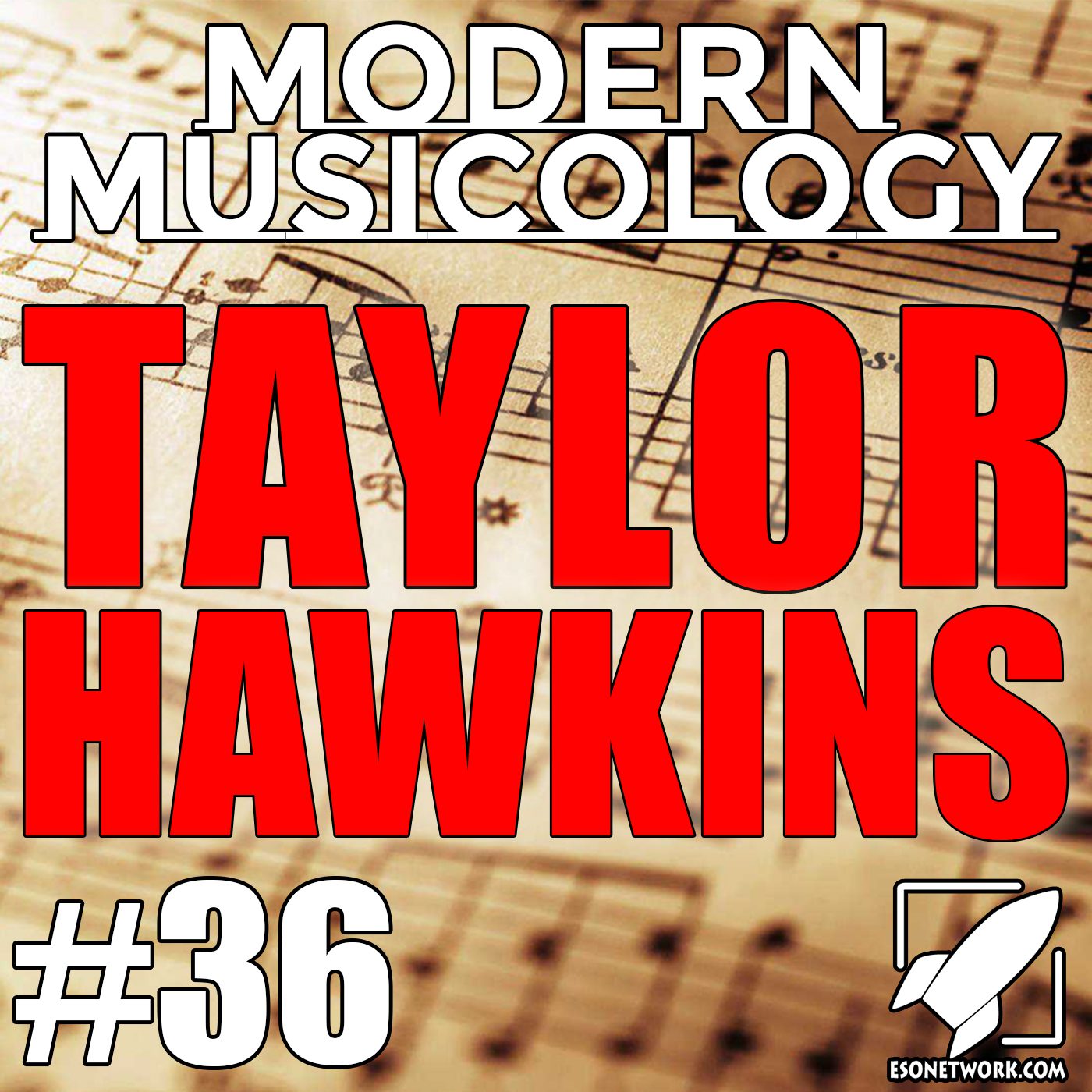 Modern Musicology 36 Taylor Hawkins Tribute Concert