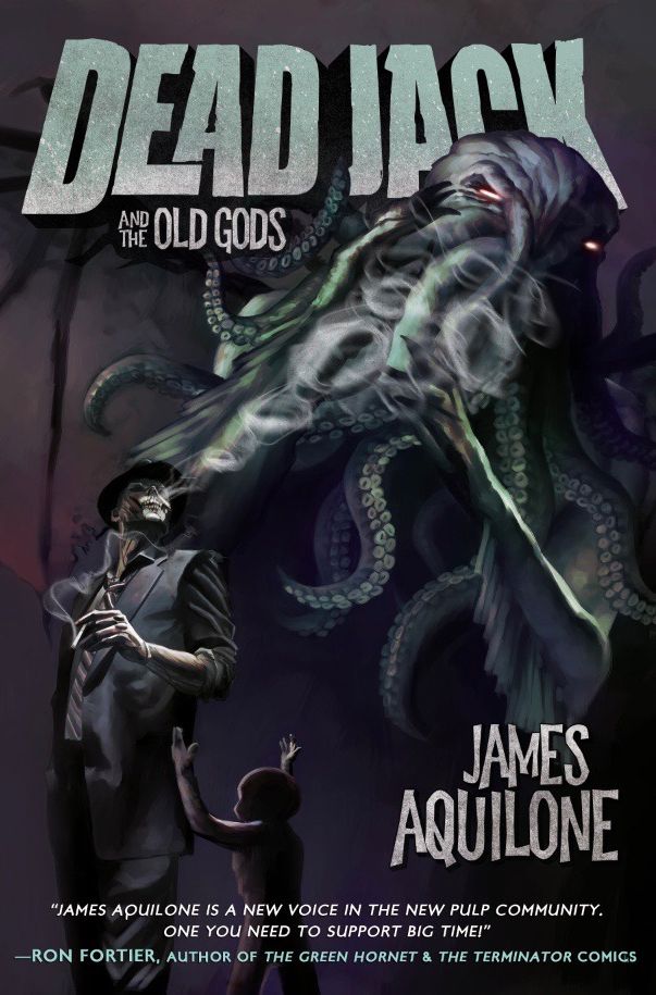 Dead Jack and The Old Gods Book Review By Ron Fortier