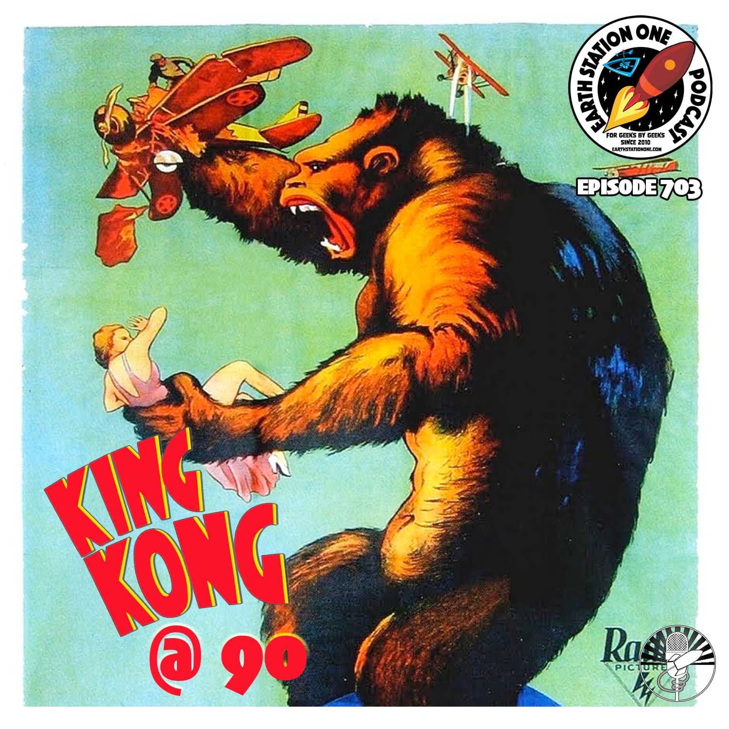 Earth Station One Ep 703 - King Kong @ 90