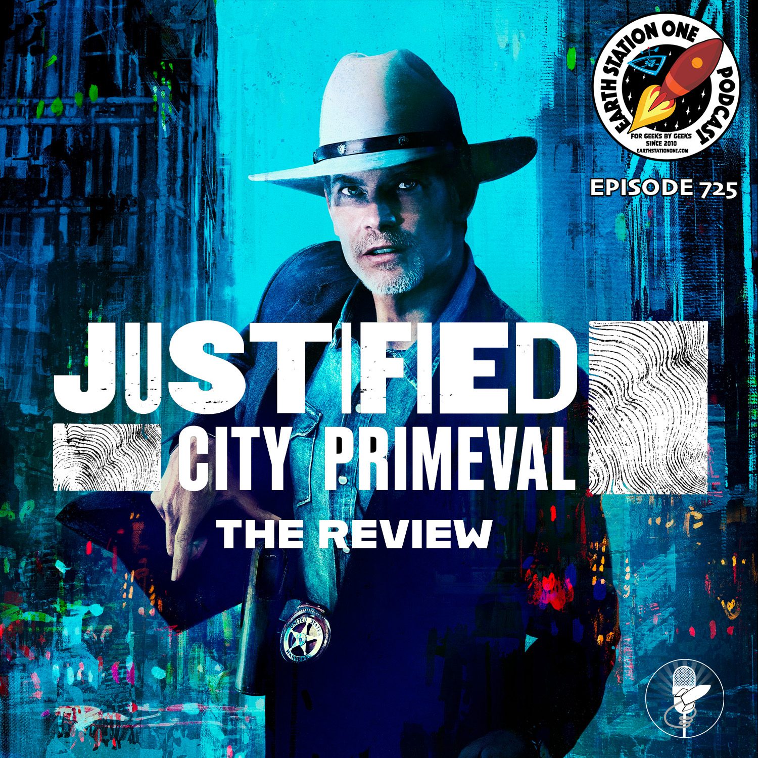 Earth Station One Ep 725 - Justified: City Primeval Review
