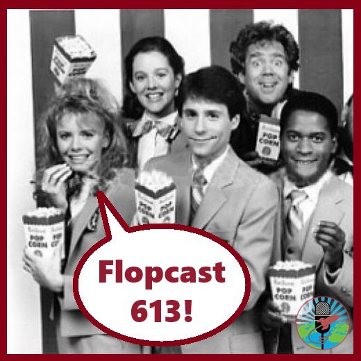 Flopcast 613 Popcorn Kid cast