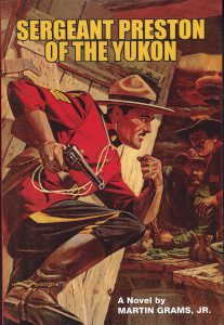 Sgt Preston of the Yukon Book Review By Ron Fortier