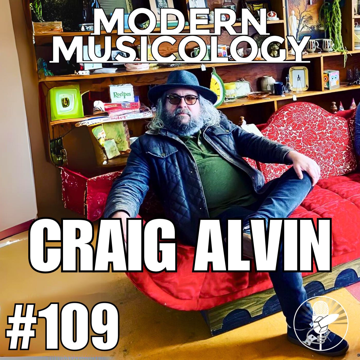 Modern Musicology #109 - Craig Alvin Interview