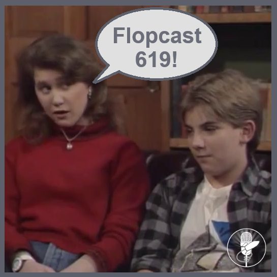 Flopcast 619 Growing Pains Carol and Ben