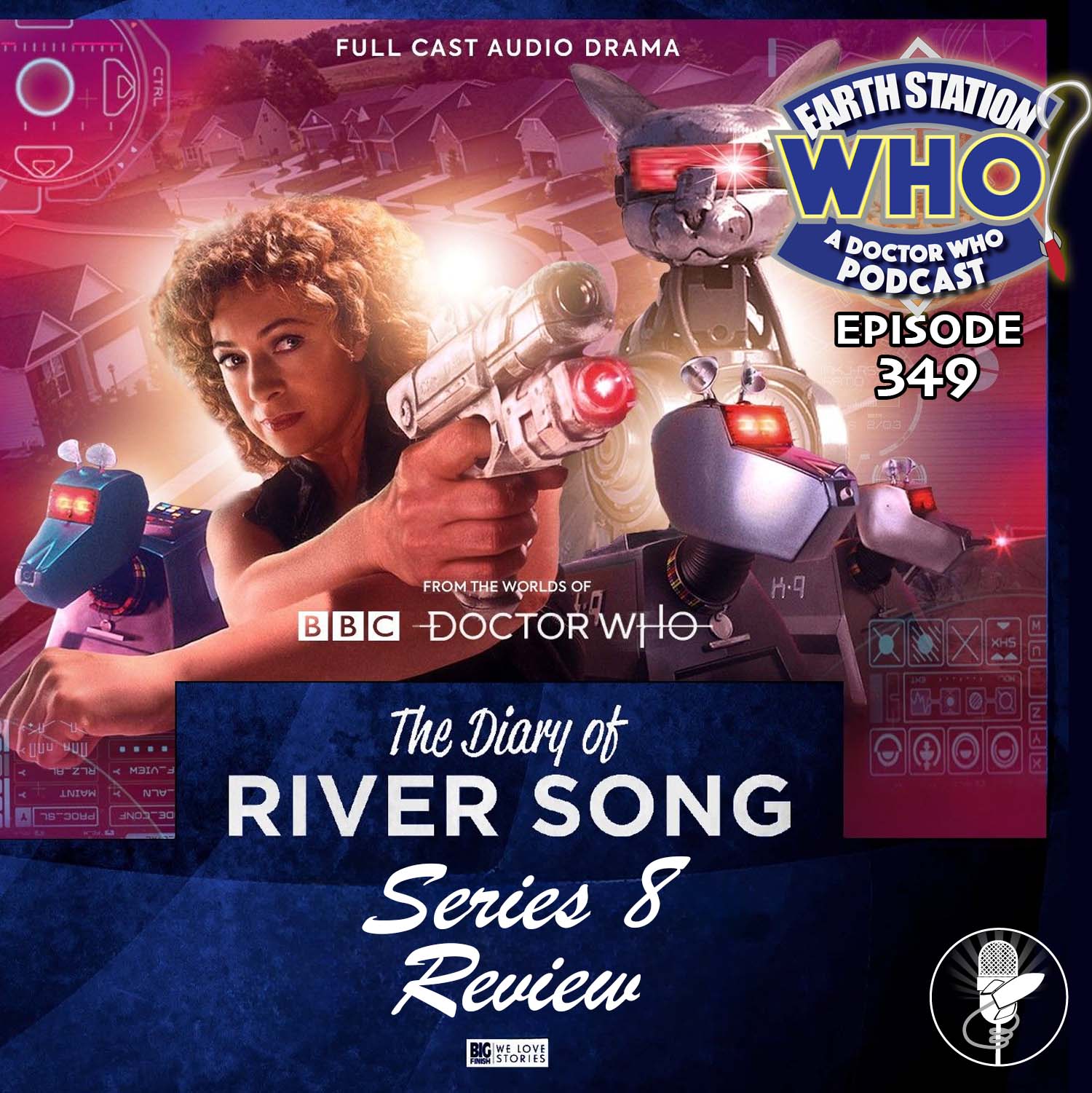 Earth Station Who Ep 349 - The Diary of River Song Series 8