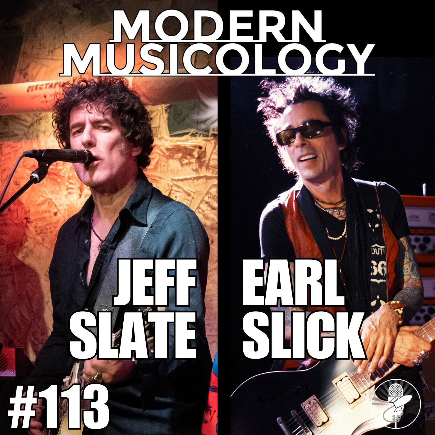 Modern Musicology #113 Jeff Slate and Earl Slick