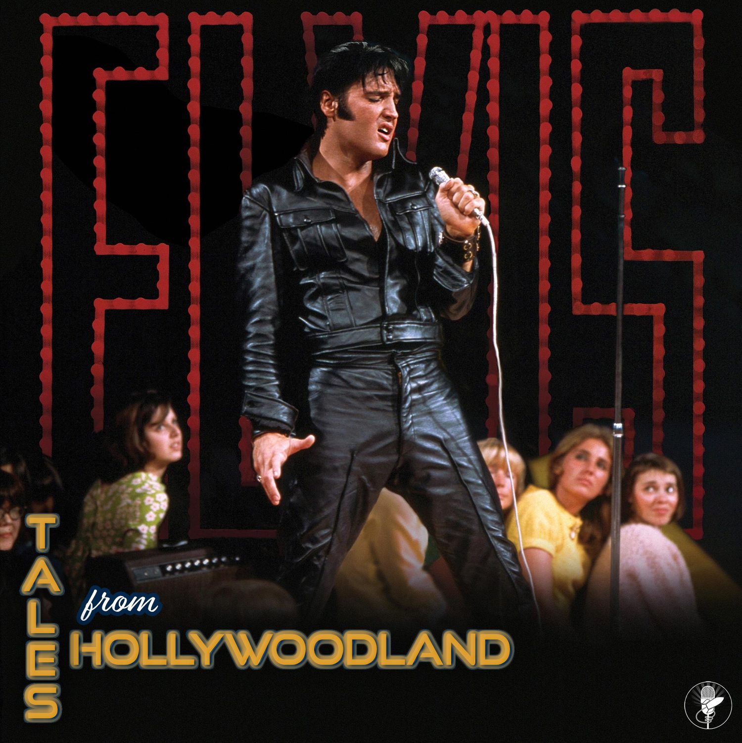 Tales From Hollywoodland Ep 44 Elvis is Everywhere