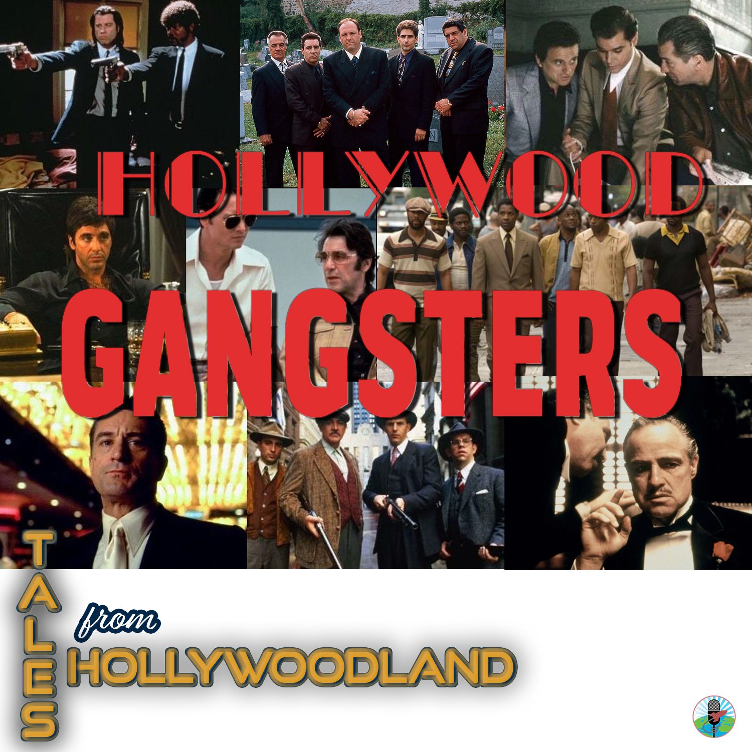 Hollywood Gangster | Tales From Hollywoodland