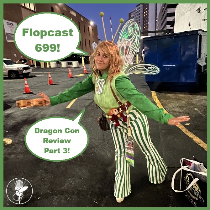Flopcast 699 Bugaloo at Dragon Con