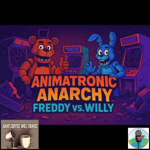 Animatronic Anarchy