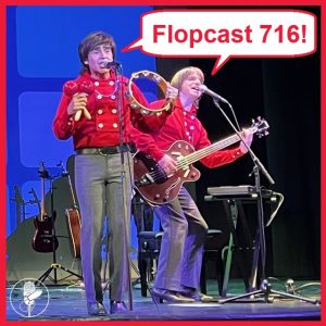 Flopcast 716 Monkee Men