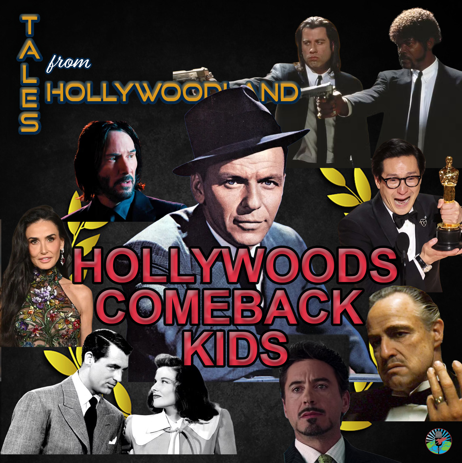 Tales From Hollywoodland Ep 112 - Hollywood Comeback Kids!!