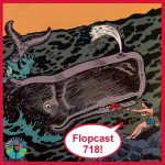 Flopcast 718 Wonder Woman and Whale