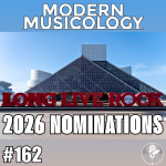 Modern Musicology #162 - Rock Hall 2026 Nominees