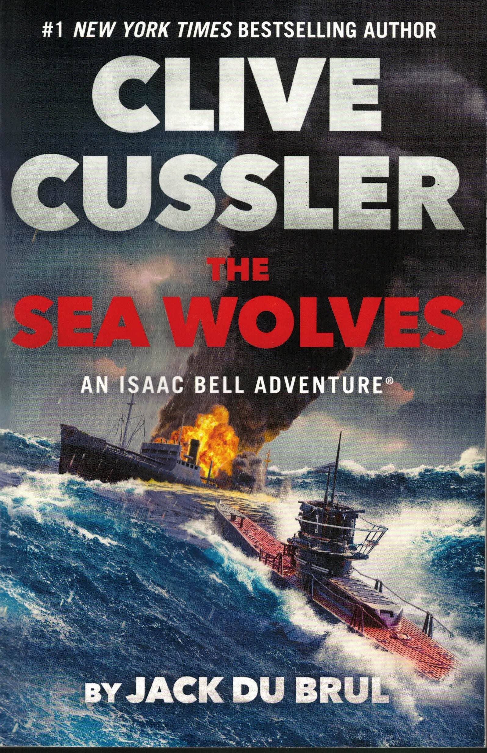 Clive Cussler - The Sea Wolves Book Review By Ron Fortier