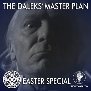 The Watch-A-Thon of Rassilon: Easter Special: The Daleks' Master Plan