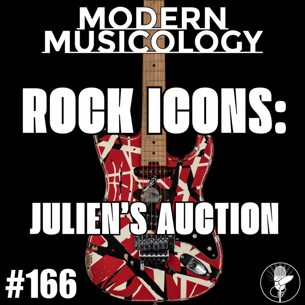 Modern Musicology #166 - Music Icons (Julien's Auctions)