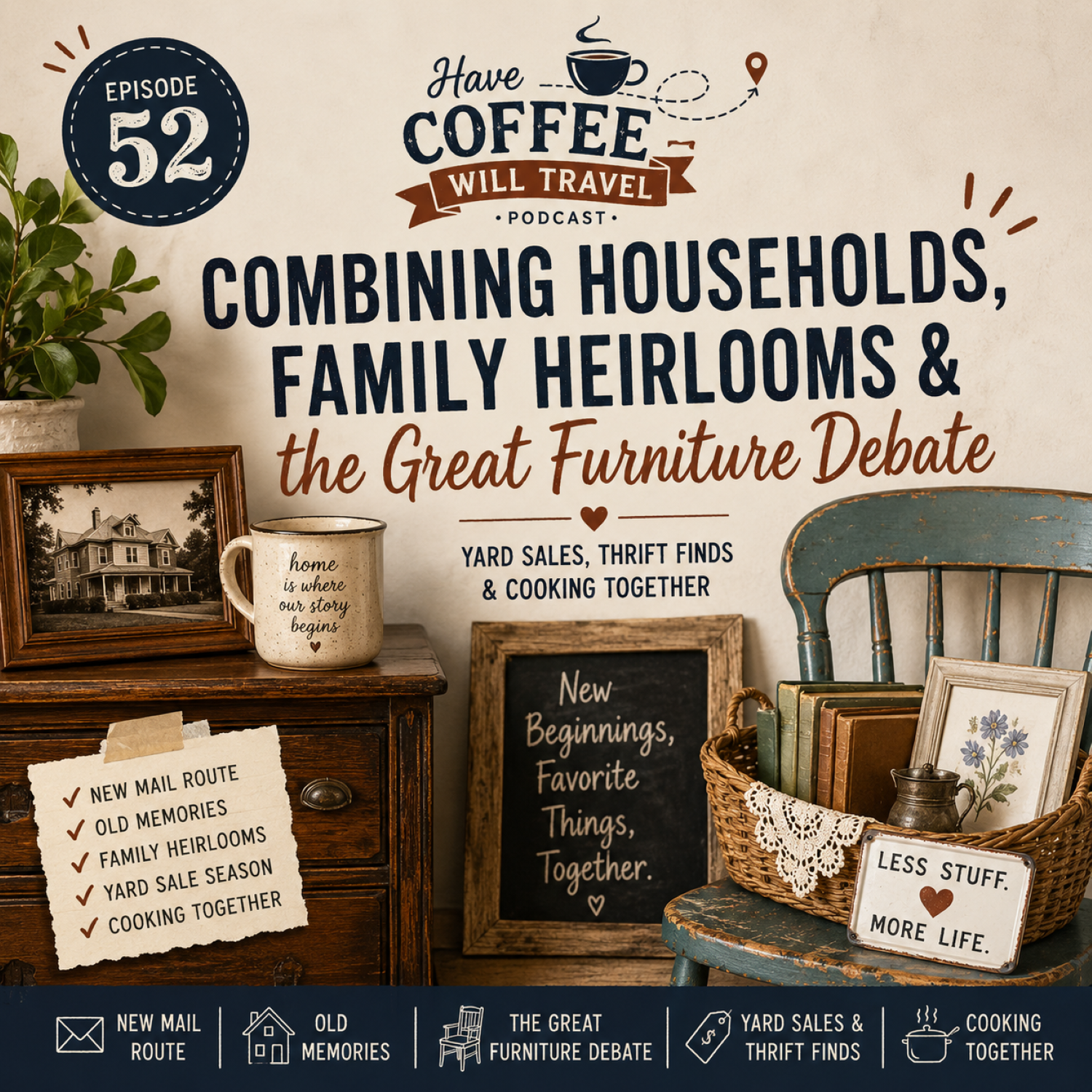 When Memories, Furniture, and Two Lives Collide