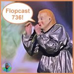 Flopcast 736 Devo Booji Boy