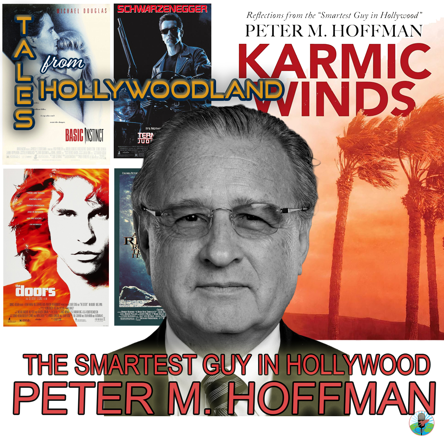 Tales From Hollywoodland Ep 123, Peter M. Hoffman