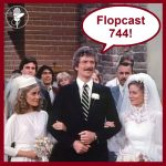 Flopcast 744 Brady Girls Get Married
