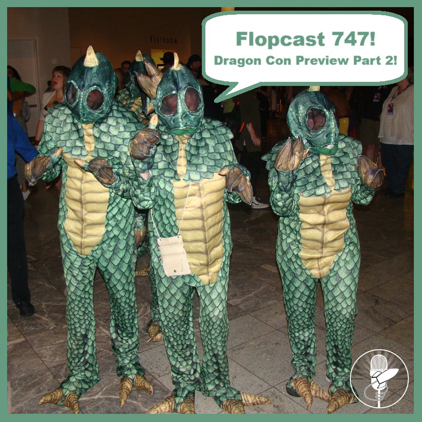 Flopcast 747 Sleestaks at Dragon Con
