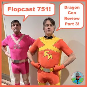 Flopcast 751 Electra Man and Dyna Guy