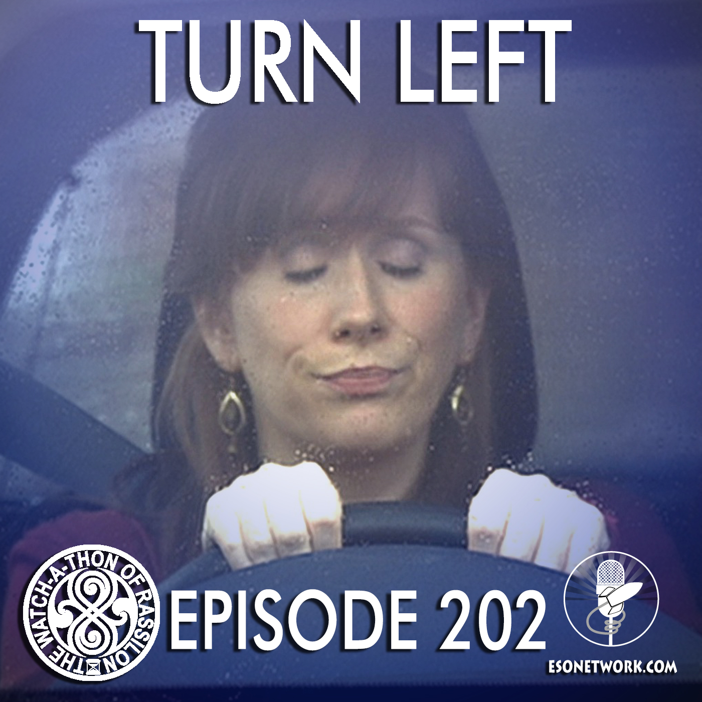 The Watch-A-Thon of Rassilon: Episode 202: Turn Left
