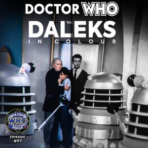 Earth Station Who Ep 407 - The Daleks in Color